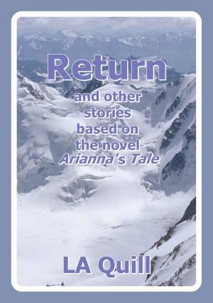 Book cover of Return and Other Stories Based on the Novel Arianna's Tale