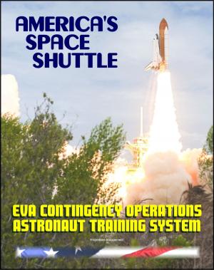 Cover of the book America's Space Shuttle: EVA Contingency Operations NASA Astronaut Training Manual (CONT OPS 2102) by Margarita Schultz Lautersztajn, María Teresa Ruiz González