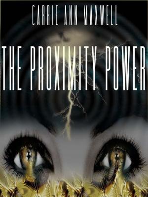 Cover of the book The Proximity Power by Laura Walkup