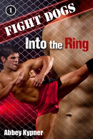 Cover of the book Fight Dogs (Book 1): Into the Ring by Elizabeth Parker