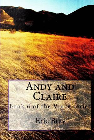 Cover of the book Andy and Claire (Vince book six) by WK Warren