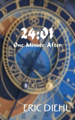 Cover of the book 24:01 One Minute After by Norma Lazo