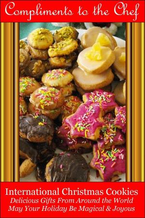 Book cover of International Christmas Cookies: Delicious Gifts From Around the World