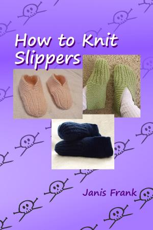 Cover of the book How to Knit Slippers by Mary Gindling