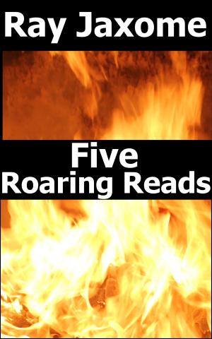 Cover of the book Five Roaring Reads by Nele Sickel, Laurence Horn, Jessie Weber, Mario Hammer, Jörg Fuchs Alameda, Janika Hoffmann, Katrin Petzold