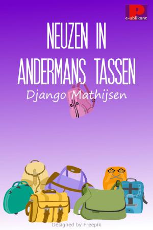Cover of the book Neuzen in andermans tassen by Anaïd Haen, Django Mathijsen