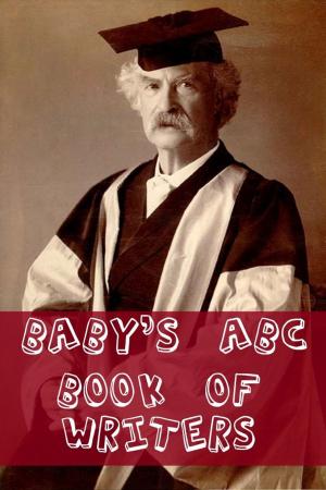 Cover of the book Baby’s ABC Book of Writers by Jonathan Swift