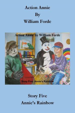 Book cover of Action Annie: Story Five - Annie's Rainbow