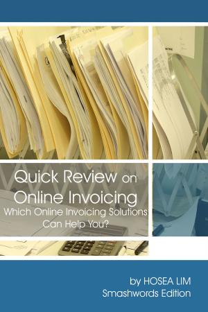 Cover of the book Quick Review on Online Invoicing by Patri K. Venuvinod