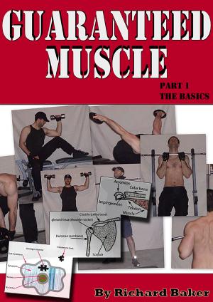 Book cover of Guaranteed muscle guide: Part 1 The basics
