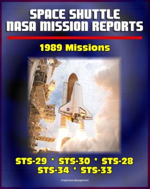 Cover of Space Shuttle NASA Mission Reports: 1989 Missions, STS-29, STS-30, STS-28, STS-34, STS-33