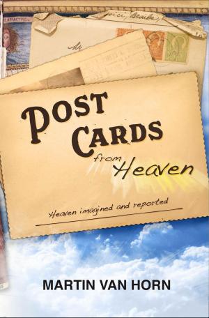 Cover of the book Postcards from Heaven: Heaven imagined and reported by Morgane Franck