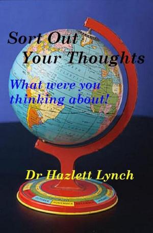 Cover of the book Sort Out Your Thoughts! by Maureen Parnell