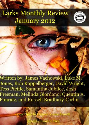Cover of the book Larks Monthly Review, January 2012 by Theodore Roosevelt