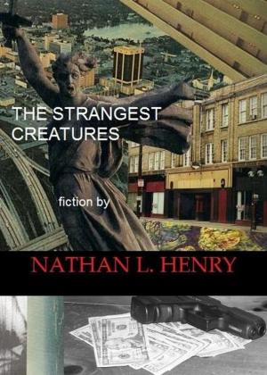 Cover of the book The Strangest Creatures by Nick Shadow
