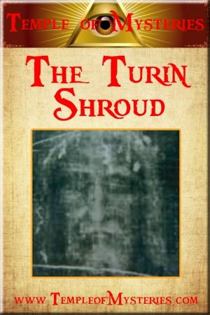Cover of the book The Turin Shroud by TempleofMysteries.com