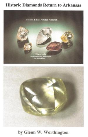 Cover of the book Historic Diamonds Return to Arkansas by Glenn W. Worthington