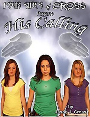 Cover of the book His Calling! by Leah Atwood