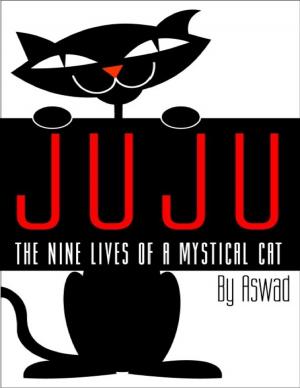 Book cover of Juju: The Nine Lives of a Mystical Cat