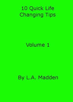 bigCover of the book Ten Life Changing Tips by 