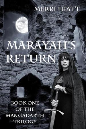 Cover of the book Marayah's Return by Timothy Everhart