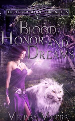 Book cover of The Elder Blood Chronicles Book 2 Blood Honor and Dreams