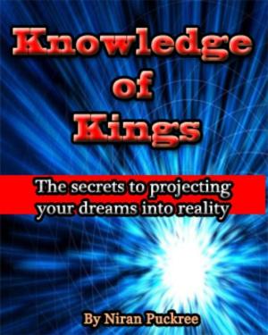 Cover of the book Knowledge of Kings by Fernando Suarezserna, Andres Salazar Ruiz Velasco