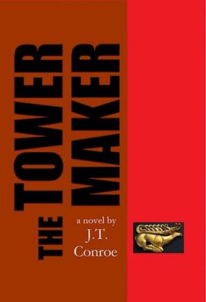 Cover of the book The Tower Maker by Lee Atterbury