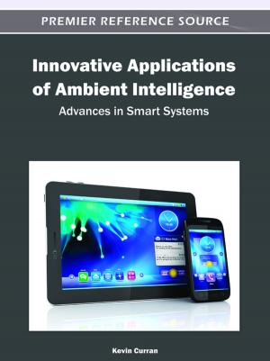 Cover of the book Innovative Applications of Ambient Intelligence by James Wang