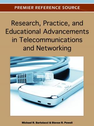 Cover of Research, Practice, and Educational Advancements in Telecommunications and Networking