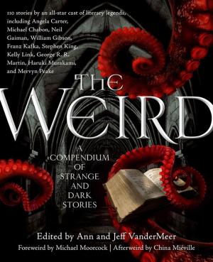 Cover of the book The Weird by V. E. Schwab