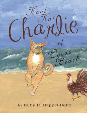 Cover of the book Kool Kat Charlie of Cocoa Beach by Ruth Beebe