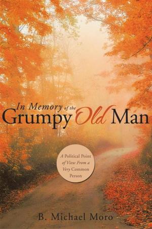 Cover of the book In Memory of the Grumpy Old Man by Annie Hartzog Clayton
