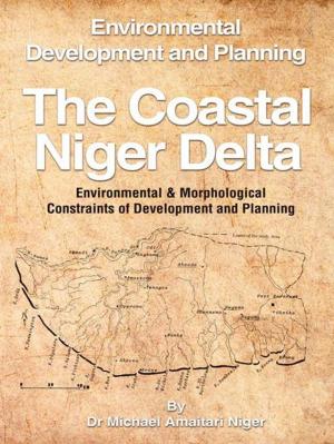 Cover of the book The Coastal Niger Delta by Atsen Jonathan Ahua