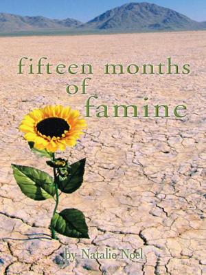 Cover of the book Fifteen Months of Famine by Morag White
