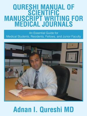 Cover of the book Qureshi Manual of Scientific Manuscript Writing for Medical Journals by Cathy Brochu