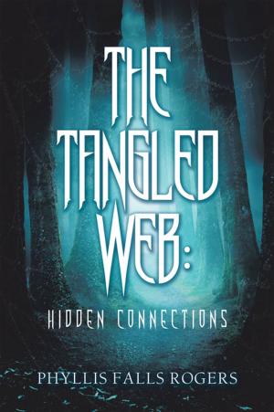 Cover of the book The Tangled Web by Crystal Denise Blakeney