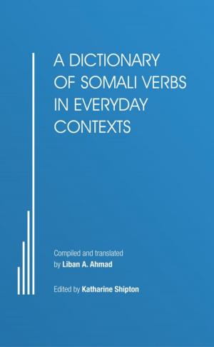 Book cover of A Dictionary of Somali Verbs in Everyday Contexts
