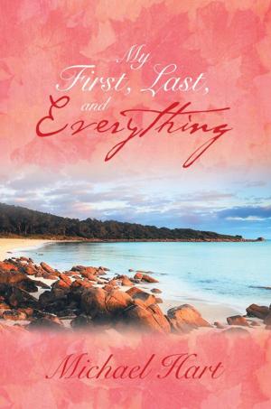 Cover of the book My First, Last, and Everything by Davison Kanokanga