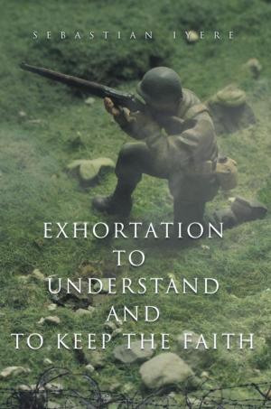 Cover of the book Exhortation to Understand and to Keep the Faith by Federico Di Carlo