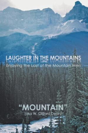 Cover of the book Laughter in the Mountains by Dick Erwin