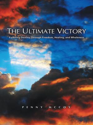 Cover of the book The Ultimate Victory by Raymar Rodriguez
