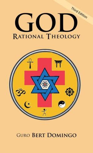 Cover of the book God: Rational Theology by Kelechukwu Brnfre