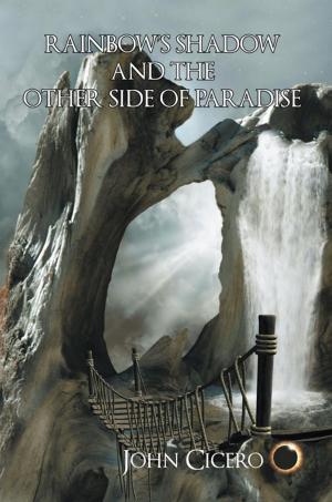 Cover of the book Rainbow's Shadow and the Other Side of Paradise by James P. Wooten