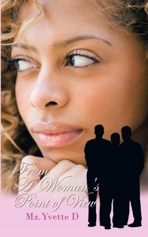 Cover of the book From a Woman's Point of View by Alene Adele Roy