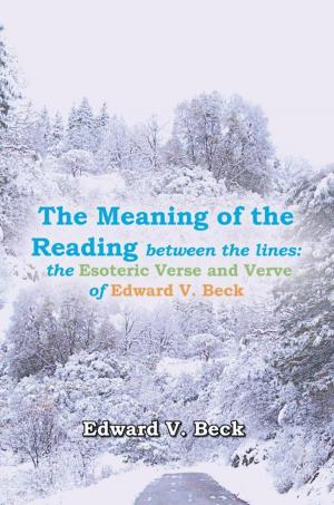 Cover of the book The Meaning of the Reading Between the Lines: by Michael A. Garcia