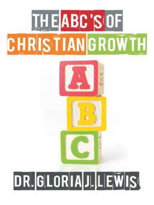 Cover of the book The Abc's of Christian Growth by Tracy Amos