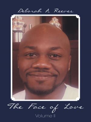 Cover of the book The Face of Love Volume Ii by Randy B. Haskins