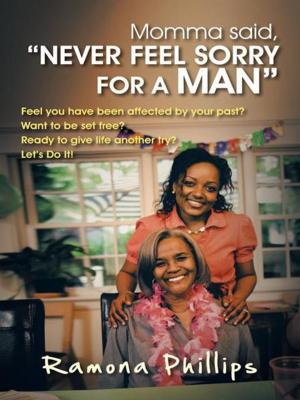 Cover of the book Momma Said, "Never Feel Sorry for a Man by Norman Wilson