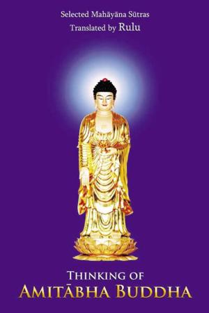 Cover of the book Thinking of Amitabha Buddha by Wolfe Drakelius Ravensgate